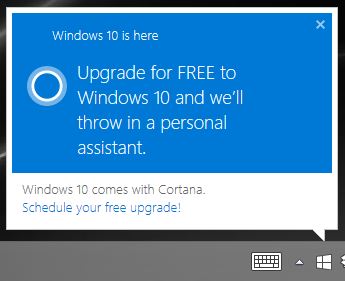 Pop-up advertisement from Microsoft that says "Upgrade for FREE to Windows 10 and we'll throw in a personal assistant" - a reference to Cortana
